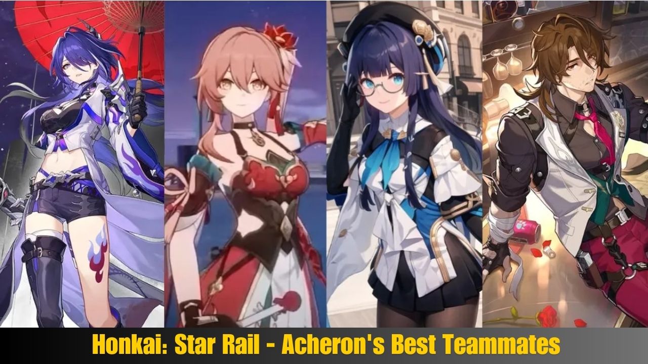 Honkai Star Rail - Acheron's Best Teammates