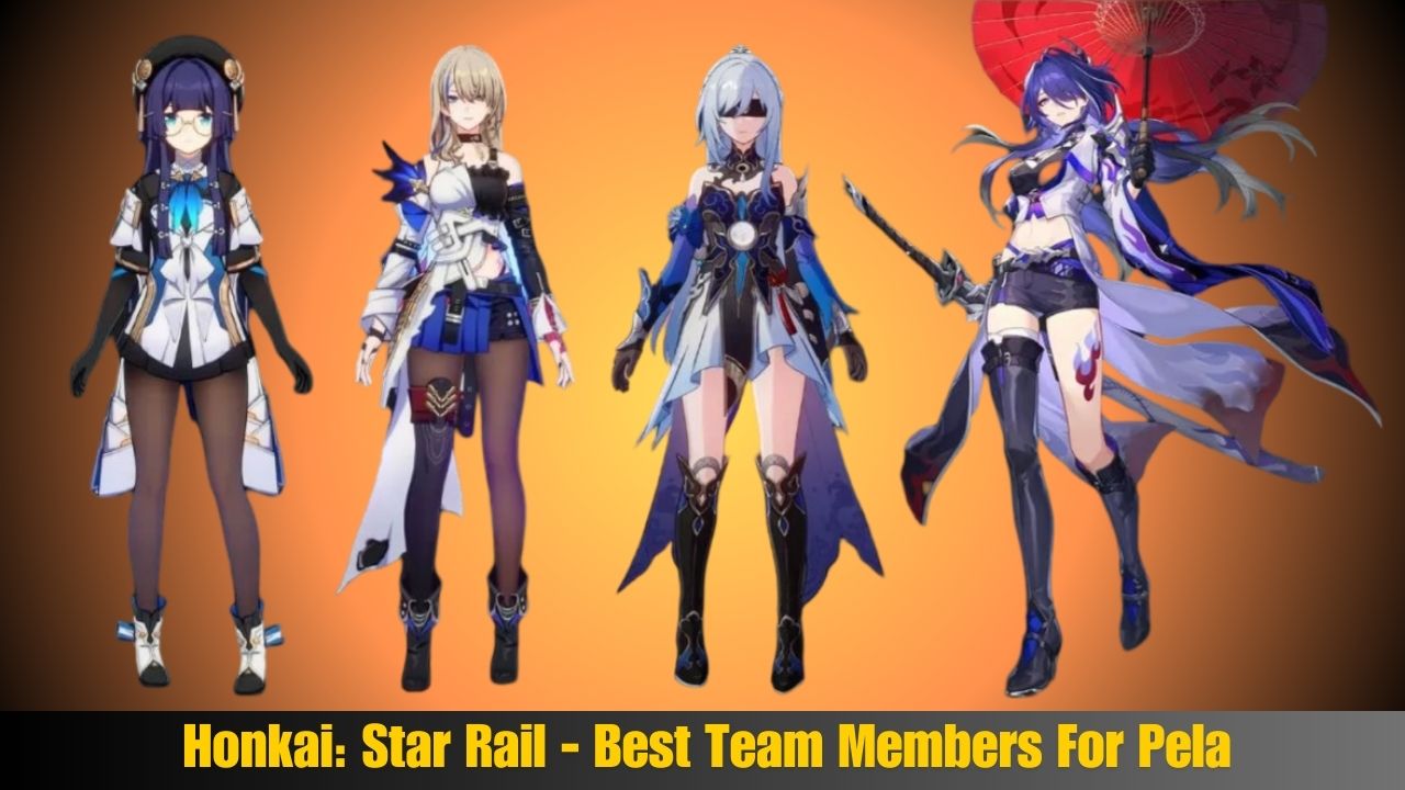 Honkai Star Rail - Best Team Members For Pela