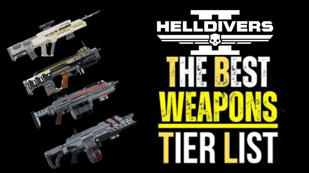 The Best Helldivers 2 Weapons and Tier List